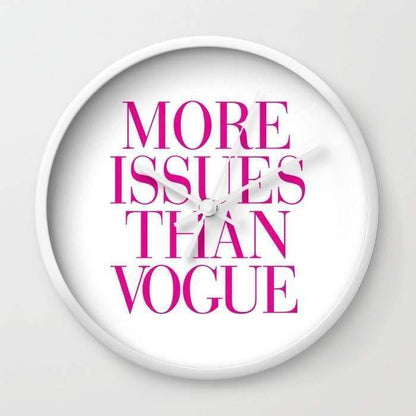 Dany Designs Wall Clock More Issues than Vogue  Wall clock