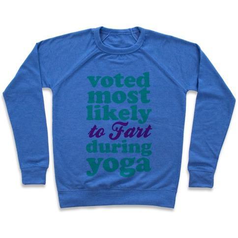 Virgin Teez  Pullover Crewneck Sweatshirt / x-small / Heathered Blue MOST LIKELY TO FART DURING YOGA CREWNECK SWEATSHIRT