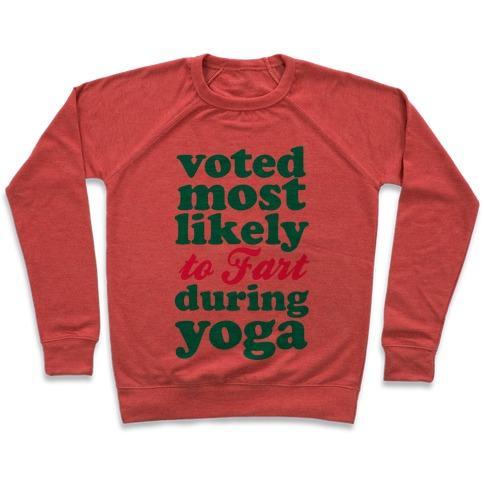 Virgin Teez  Pullover Crewneck Sweatshirt / x-small / Heathered Red MOST LIKELY TO FART DURING YOGA CREWNECK SWEATSHIRT