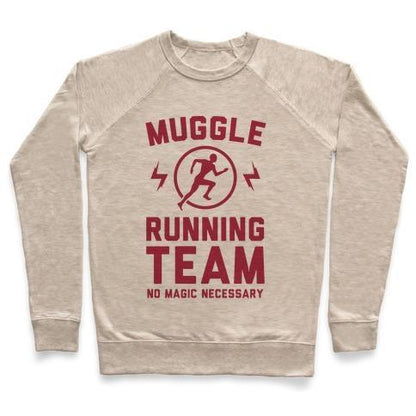 Virgin Teez  Pullover Crewneck Sweatshirt / x-small / Heathered Oatmeal MUGGLE RUNNING TEAM - NO MAGIC NECESSARY CREWNECK SWEATSHIRT