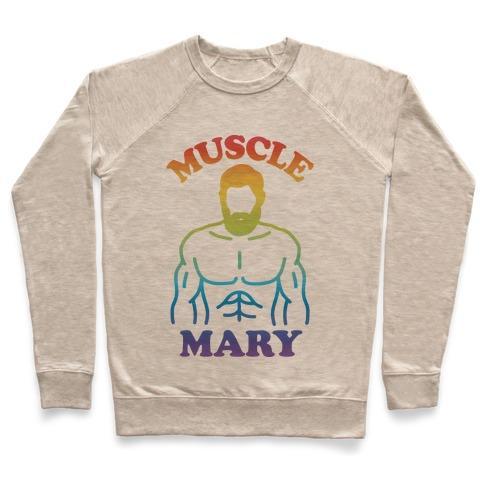 Virgin Teez  Pullover Crewneck Sweatshirt / x-small / Heathered Oatmeal MUSCLE MARY CREWNECK SWEATSHIRT