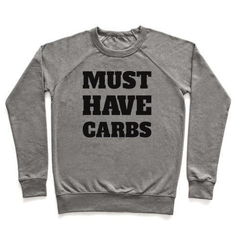 Virgin Teez  Pullover Crewneck Sweatshirt / x-small / Heathered Gray MUST HAVE CARBS CREWNECK SWEATSHIRT