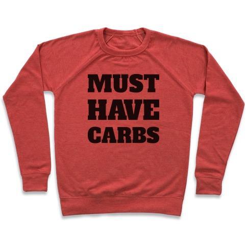 Virgin Teez  Pullover Crewneck Sweatshirt / x-small / Heathered Red MUST HAVE CARBS CREWNECK SWEATSHIRT