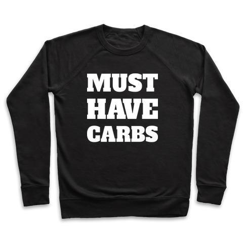 Virgin Teez  Pullover Crewneck Sweatshirt / x-small / Black MUST HAVE CARBS CREWNECK SWEATSHIRT