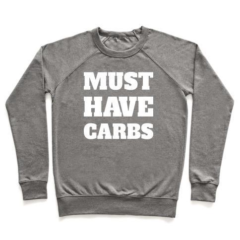 Virgin Teez  Pullover Crewneck Sweatshirt / x-small / Heathered Gray MUST HAVE CARBS CREWNECK SWEATSHIRT