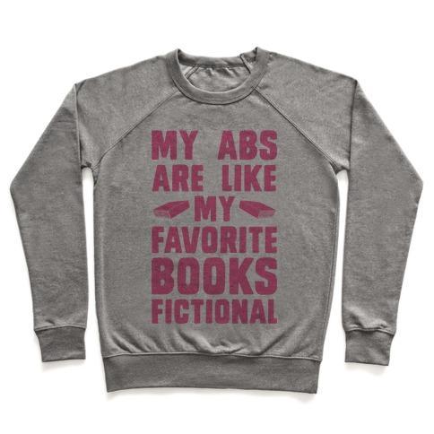 Virgin Teez  Pullover Crewneck Sweatshirt / x-small / Heathered Gray MY ABS ARE LIKE MY FAVORITE BOOKS, FICTIONAL (PINK) CREWNECK SWEATSHIRT