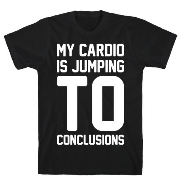 GYM FIT T-SHIRT MY CARDIO IS JUMPING TO WHITE PRINT T-SHIRT