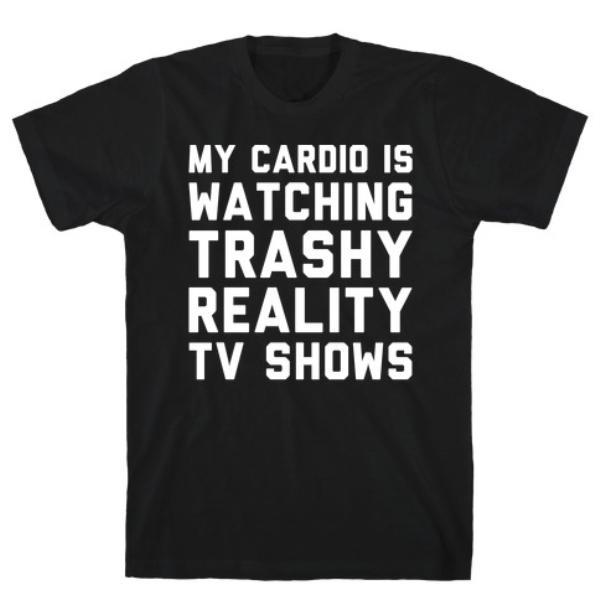 GYM FIT T-SHIRT MY CARDIO IS WATCHING TRASHY WHITE PRINT T-SHIRT