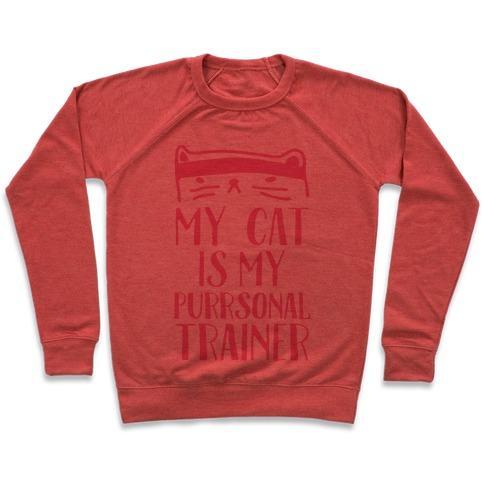 Virgin Teez  Pullover Crewneck Sweatshirt / x-small / Heathered Red MY CAT IS MY PERSONAL TRAINER CREWNECK SWEATSHIRT