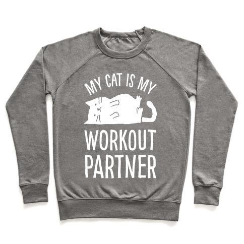 Virgin Teez  Pullover Crewneck Sweatshirt / x-small / Heathered Gray MY CAT IS MY WORKOUT PARTNER CREWNECK SWEATSHIRT