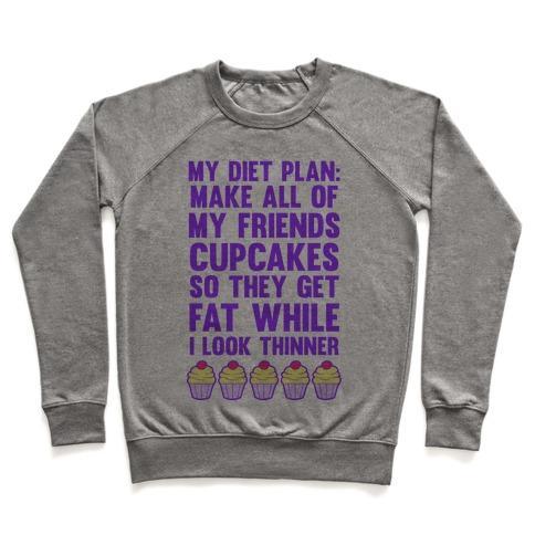 Virgin Teez  Pullover Crewneck Sweatshirt / x-small / Heathered Gray MY DIET PLAN (CUPCAKES) CREWNECK SWEATSHIRT