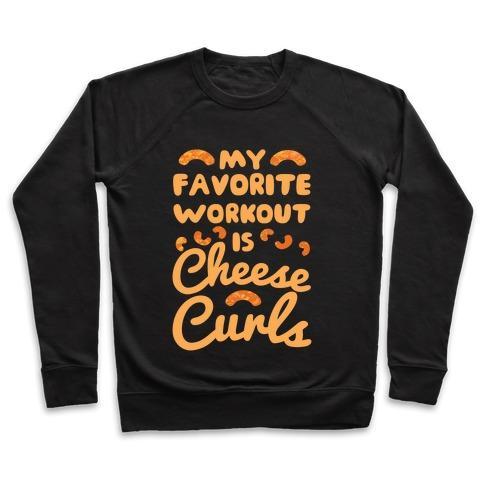 Virgin Teez  Pullover Crewneck Sweatshirt / x-small / Black MY FAVORITE WORKOUT IS CHEESE CURLS CREWNECK SWEATSHIRT