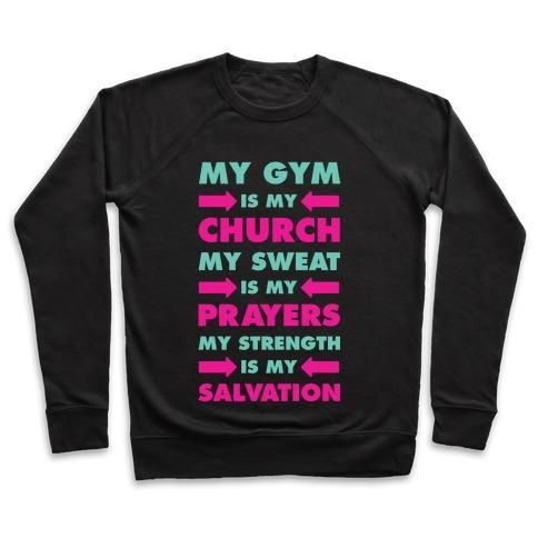 Virgin Teez  Pullover Crewneck Sweatshirt / x-small / Black MY GYM IS MY CHURCH CREWNECK SWEATSHIRT