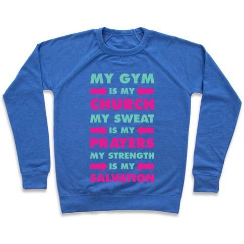 Virgin Teez  Pullover Crewneck Sweatshirt / x-small / Heathered Blue MY GYM IS MY CHURCH CREWNECK SWEATSHIRT