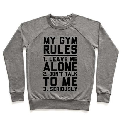 Virgin Teez  Pullover Crewneck Sweatshirt / x-small / Heathered Gray MY GYM RULES CREWNECK SWEATSHIRT