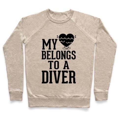 Virgin Teez  Pullover Crewneck Sweatshirt / x-small / Heathered Oatmeal MY HEART BELONGS TO A DIVER CREWNECK SWEATSHIRT