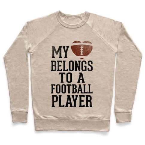 Virgin Teez  Pullover Crewneck Sweatshirt / x-small / Heathered Oatmeal MY HEART BELONGS TO A FOOTBALL PLAYER (BASEBALL TEE) CREWNECK SWEATSHIRT