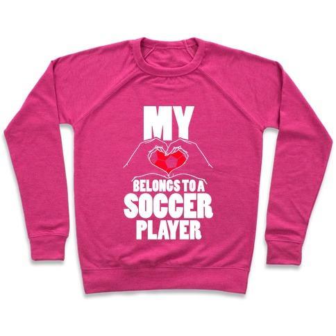 Virgin Teez  Pullover Crewneck Sweatshirt / x-small / Deep Pink MY HEART BELONGS TO A SOCCER PLAYER CREWNECK SWEATSHIRT