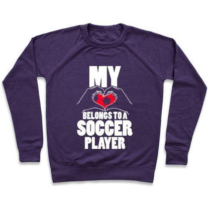 Virgin Teez  Pullover Crewneck Sweatshirt / x-small / Purple MY HEART BELONGS TO A SOCCER PLAYER CREWNECK SWEATSHIRT