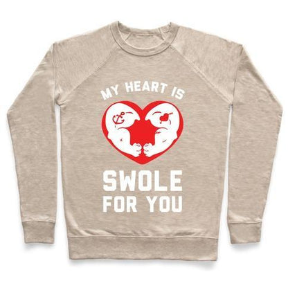 Virgin Teez  Pullover Crewneck Sweatshirt / x-small / Heathered Oatmeal MY HEART IS SWOLE FOR YOU CREWNECK SWEATSHIRT