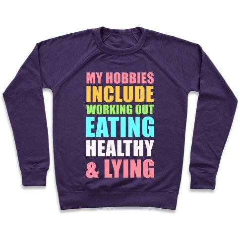 Virgin Teez  Pullover Crewneck Sweatshirt / x-small / Purple MY HOBBIES INCLUDE WORKING OUT EATING HEALTHY AND LYING CREWNECK SWEATSHIRT