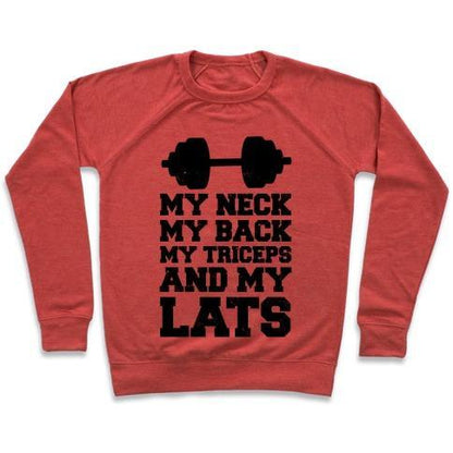 Virgin Teez  Pullover Crewneck Sweatshirt / x-small / Heathered Red MY NECK MY BACK MY TRICEPS AND MY LATS CREWNECK SWEATSHIRT