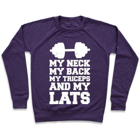 Virgin Teez  Pullover Crewneck Sweatshirt / x-small / Purple MY NECK MY BACK MY TRICEPS AND MY LATS CREWNECK SWEATSHIRT