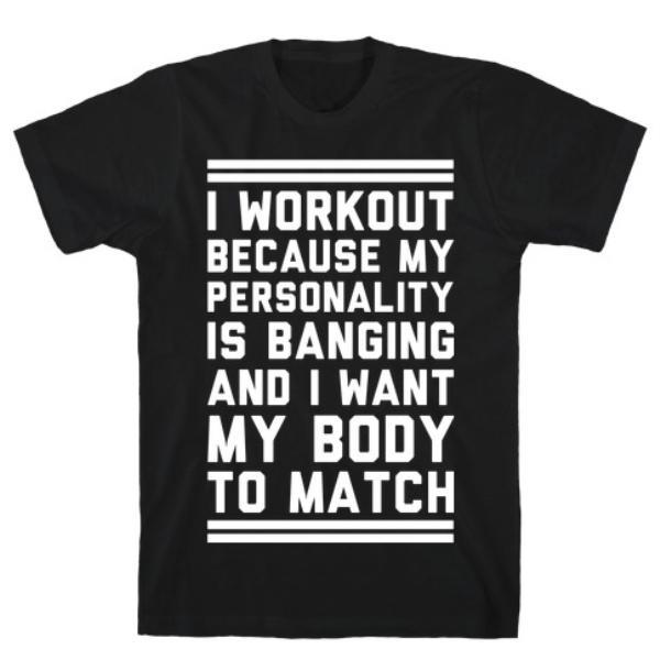 GYM FIT T-SHIRT MY PERSONALITY IS BANGING BLACK T-SHIRT