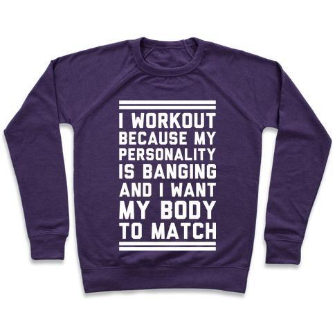 Virgin Teez  Pullover Crewneck Sweatshirt / x-small / Purple MY PERSONALITY IS BANGING CREWNECK SWEATSHIRT