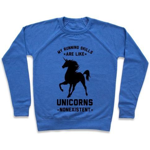 Virgin Teez  Pullover Crewneck Sweatshirt / x-small / Heathered Blue MY RUNNING SKILLS ARE LIKE UNICORNS NONEXISTENT CREWNECK SWEATSHIRT