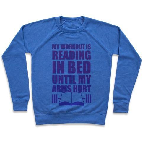 Virgin Teez  Pullover Crewneck Sweatshirt / x-small / Heathered Blue MY WORKOUT IS READING IN BED CREWNECK SWEATSHIRT