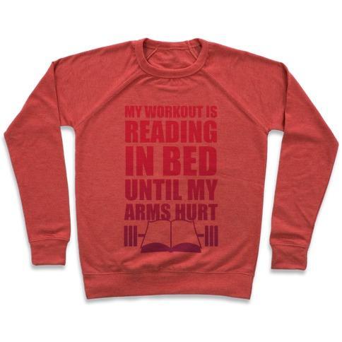 Virgin Teez  Pullover Crewneck Sweatshirt / x-small / Heathered Red MY WORKOUT IS READING IN BED CREWNECK SWEATSHIRT