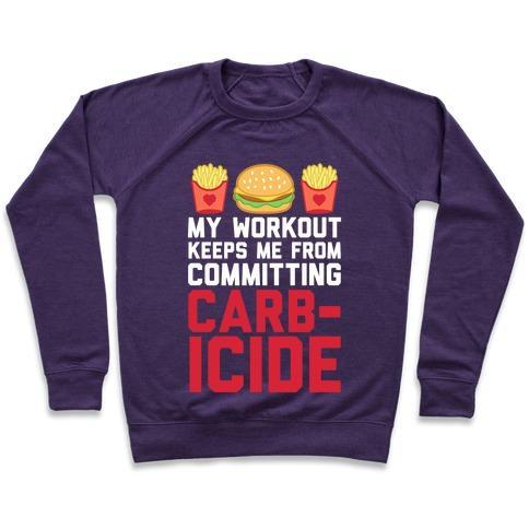 Virgin Teez  Pullover Crewneck Sweatshirt / x-small / Purple MY WORKOUT KEEPS ME FROM COMMITTING CARBICIDE CREWNECK SWEATSHIRT