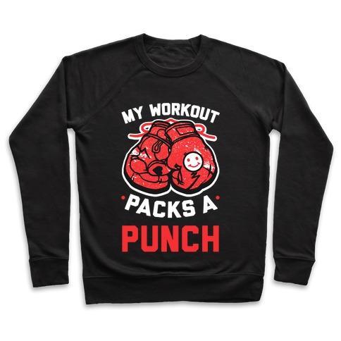 Virgin Teez  Pullover Crewneck Sweatshirt / x-small / Black MY WORKOUT PACKS A PUNCH CREWNECK SWEATSHIRT