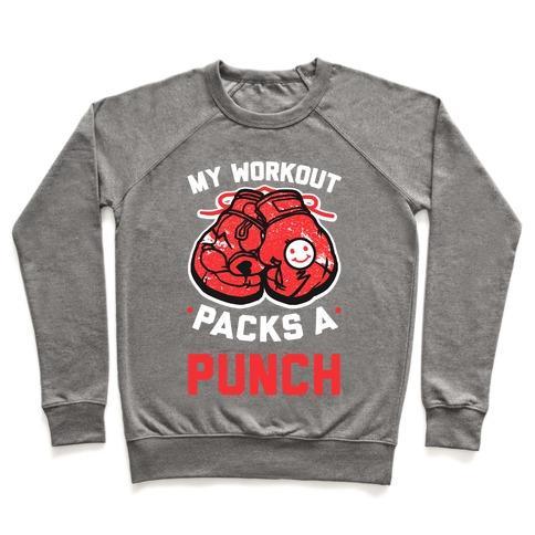 Virgin Teez  Pullover Crewneck Sweatshirt / x-small / Heathered Gray MY WORKOUT PACKS A PUNCH CREWNECK SWEATSHIRT