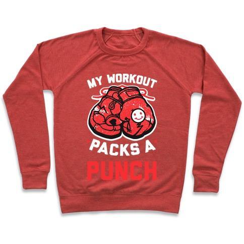 Virgin Teez  Pullover Crewneck Sweatshirt / x-small / Heathered Red MY WORKOUT PACKS A PUNCH CREWNECK SWEATSHIRT