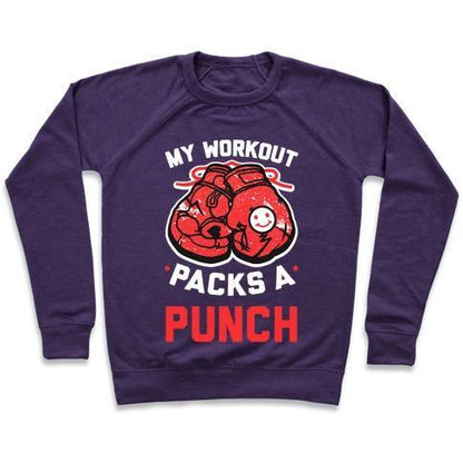 Virgin Teez  Pullover Crewneck Sweatshirt / x-small / Purple MY WORKOUT PACKS A PUNCH CREWNECK SWEATSHIRT