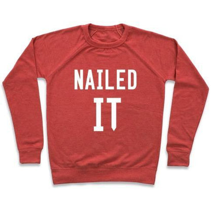 Virgin Teez  Pullover Crewneck Sweatshirt / x-small / Heathered Red NAILED IT CREWNECK SWEATSHIRT