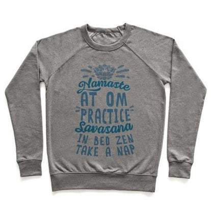 Virgin Teez  Pullover Crewneck Sweatshirt / x-small / Heathered Gray NAMASTE AT OM PRACTICE SAVASANA IN BED ZEN TAKE A NAP CREWNECK SWEATSHIRT