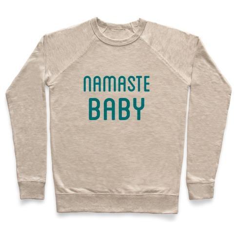 Virgin Teez  Pullover Crewneck Sweatshirt / x-small / Heathered Oatmeal NAMASTE BABY CREWNECK SWEATSHIRT