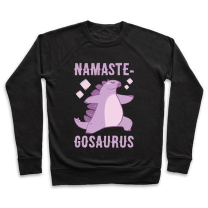 Virgin Teez  Pullover Crewneck Sweatshirt / x-small / Black NAMASTE-GOSAURUS CREWNECK SWEATSHIRT