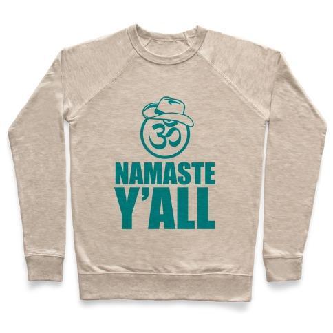 Virgin Teez  Pullover Crewneck Sweatshirt / x-small / Heathered Oatmeal NAMASTE Y'ALL (TANK) CREWNECK SWEATSHIRT