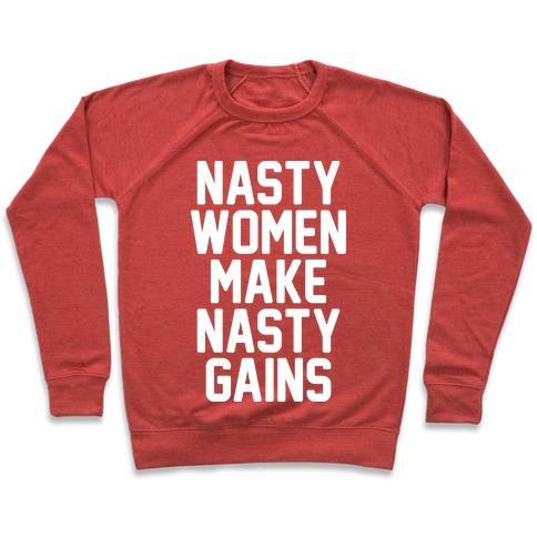 Virgin Teez  Pullover Crewneck Sweatshirt / x-small / Heathered Red NASTY WOMEN MAKES NASTY GAINS CREWNECK SWEATSHIRT