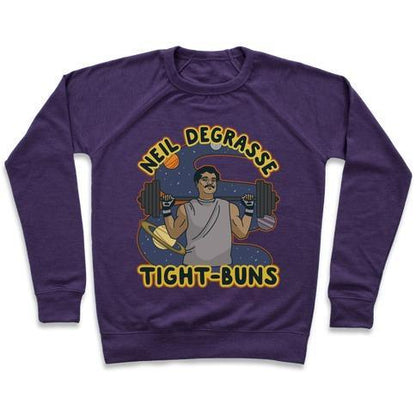 Virgin Teez  Pullover Crewneck Sweatshirt / x-small / Purple NEIL DEGRASSE TIGHT-BUNS CREWNECK SWEATSHIRT