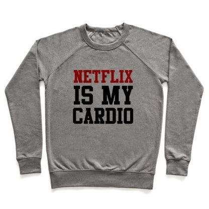 Virgin Teez  Pullover Crewneck Sweatshirt / x-small / Heathered Gray NETFLIX IS MY CARDIO CREWNECK SWEATSHIRT