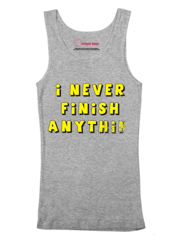 Virgin Teez Tank Top SMALL / Gray Never Finish Tank Top