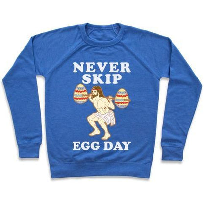 Virgin Teez  Pullover Crewneck Sweatshirt / x-small / Heathered Blue NEVER SKIP EGG DAY JESUS CREWNECK SWEATSHIRT