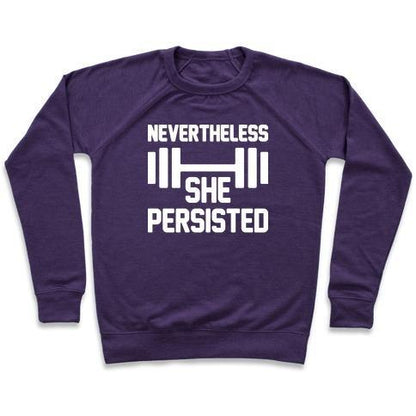 Virgin Teez  Pullover Crewneck Sweatshirt / x-small / Purple NEVERTHELESS SHE PERSISTED (FITNESS) CREWNECK SWEATSHIRT