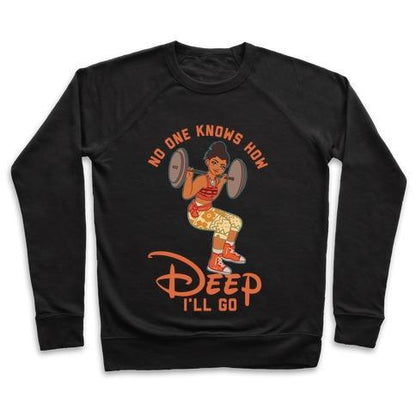 Virgin Teez  Pullover Crewneck Sweatshirt / x-small / Black NO ONE KNOWS HOW DEEP I'LL GO MOANA PARODY CREWNECK SWEATSHIRT