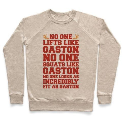 Virgin Teez  Pullover Crewneck Sweatshirt / x-small / Heathered Oatmeal NO ONE LIFTS LIKE GASTON PARODY CREWNECK SWEATSHIRT